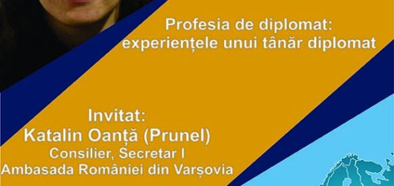 Profesia de diplomat: experiențele unui tânăr diplomat