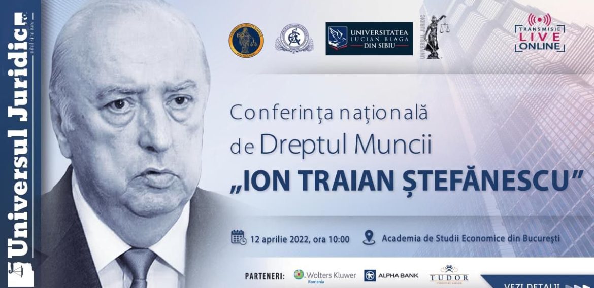 Conferința Națională de Dreptul Muncii – „Ion Traian Ștefănescu”
