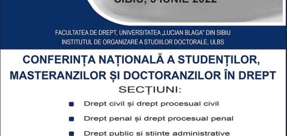 Conferinta națională a studenților, masteranzilor și doctoranzilor în drept, 3 iunie 2022