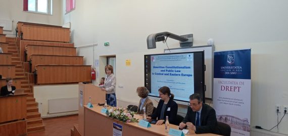 Conferința internațională ‘Unwritten Constitutionalism and Public Law in Central and Eastern Europe’