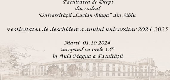 Festivitatea de deschidere a anului universitar 2024-2025 la Facultatea de Drept a ULBS