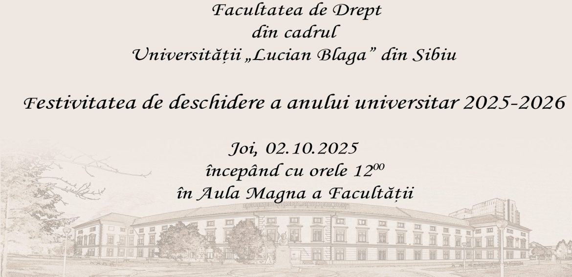 Festivitatea de deschidere a anului universitar 2025-2026 la Facultatea de Drept a ULBS